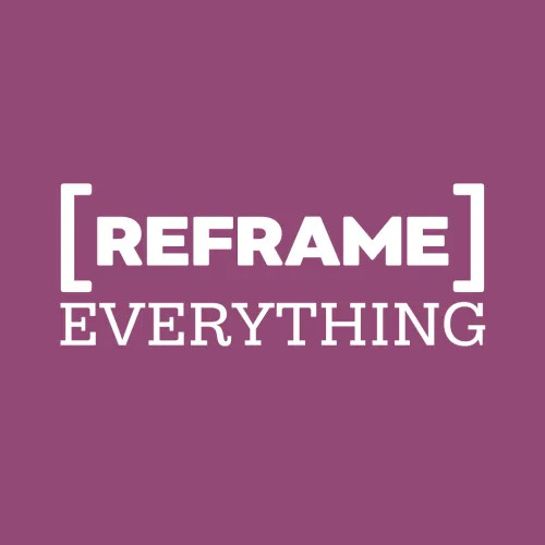 Reframe Everything with Karen Wilson icon