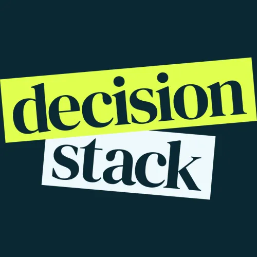 The Decision Stack : How Strategic Clarity Unlocks Momentum icon