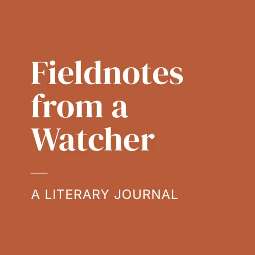 Fieldnotes from a Watcher icon