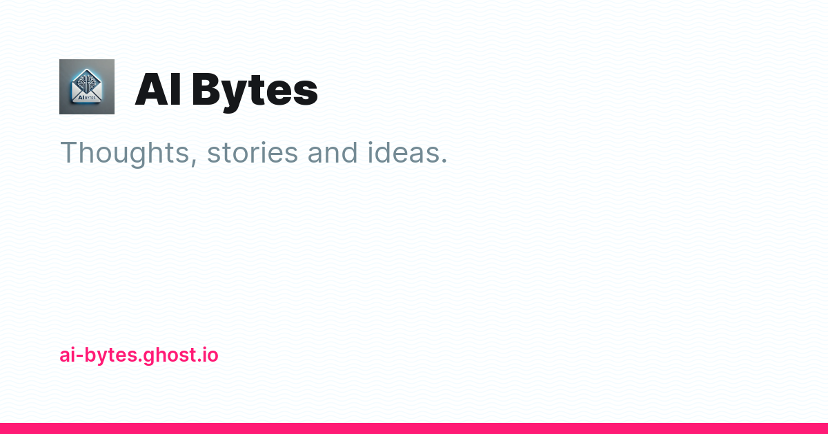 AI Bytes - Ghost Explore