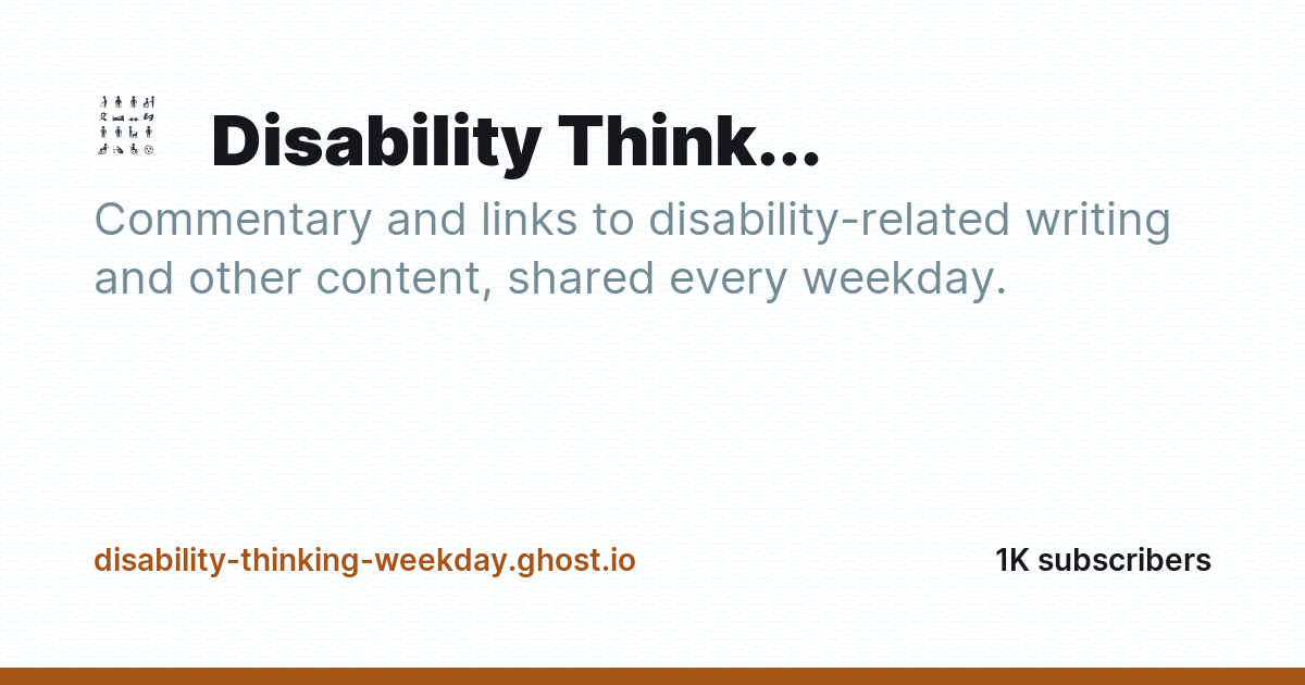 Disability Thinking Weekday - Ghost Explore