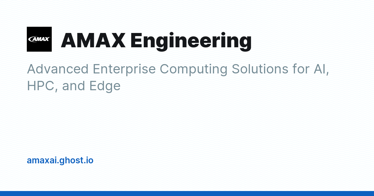 AMAX Engineering - Ghost Explore