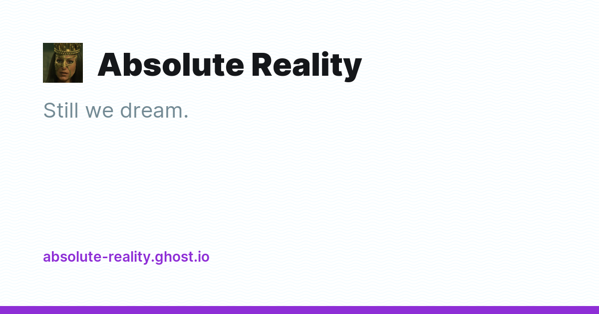 Absolute Reality - Ghost Explore