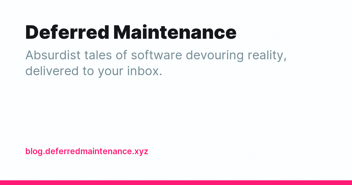 Deferred Maintenance - Ghost Explore