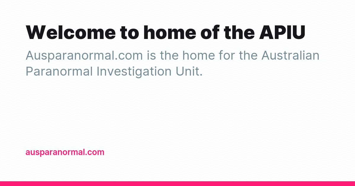 Welcome to home of the APIU - Ghost Explore