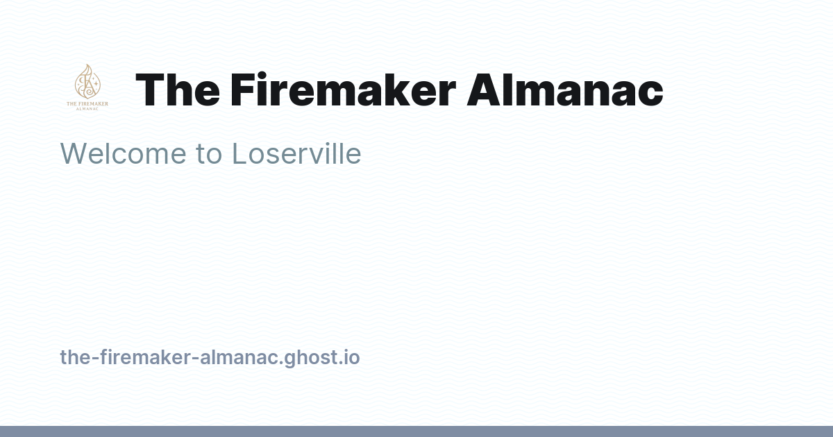 The Firemaker Almanac - Ghost Explore