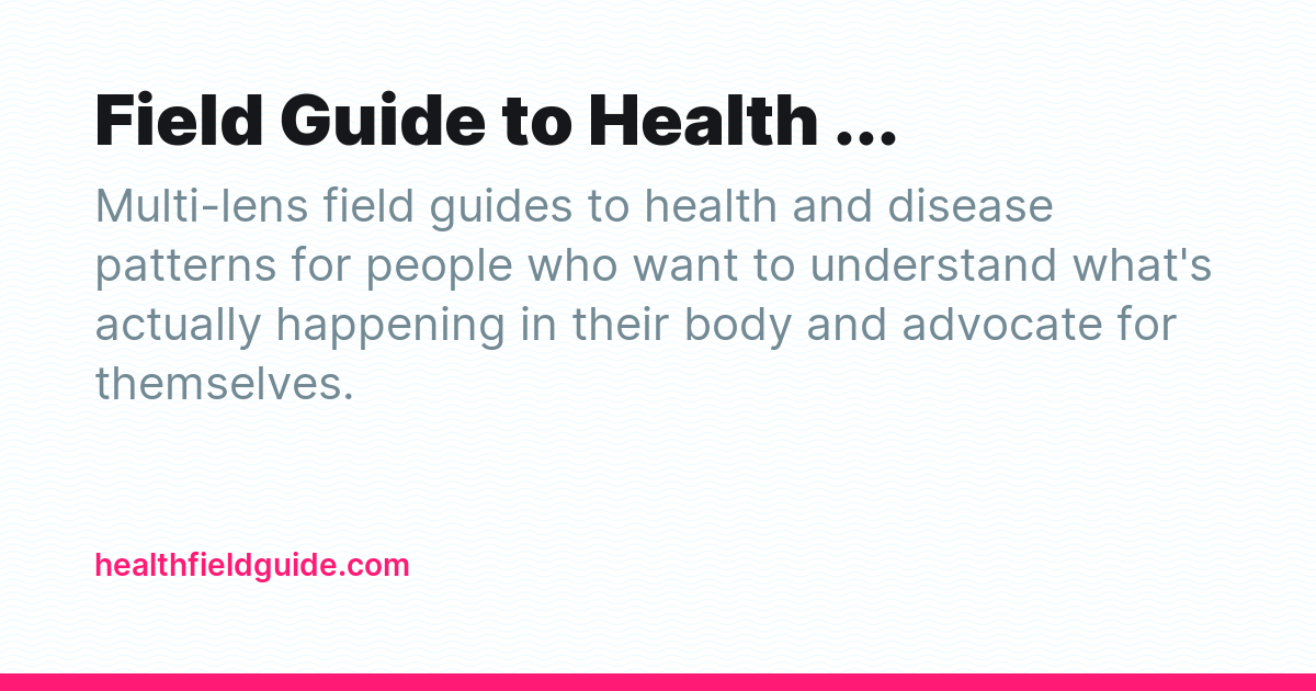 Field Guide to Health and Disease Patterns - Ghost Explore
